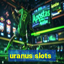 uranus slots